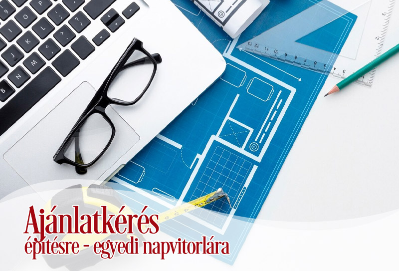 Ajánlatkérés egyedi napvitorlára, napvitorla építésre